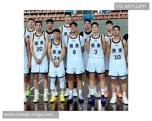 广东全运会阵容揭晓杜锋喜忧参半赵睿胡明轩徐杰强强联手